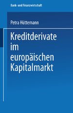 ISBN 9783824466191: Kreditderivate im europäischen Kapitalmarkt