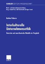 ISBN 9783824469109: Interkulturelle Unternehmensethik - Deutsche und amerikanische Modelle im Vergleich