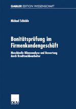 ISBN 9783824470280: Bonitätsprüfung im Firmenkundengeschäft – Maschinelle Bilanzanalyse und Bewertung durch Kreditsachbearbeiter