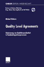 ISBN 9783824474011: Quality Level Agreements - Reduzierung von Qualitätsunsicherheit in Kundenintegrationsprozessen