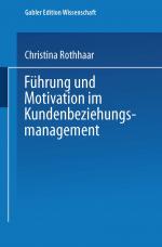 ISBN 9783824474356: Führung und Motivation im Kundenbeziehungsmanagement