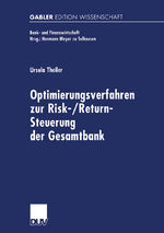 ISBN 9783824475032: Optimierungsverfahren zur Risk-/Return-Steuerung der Gesamtbank