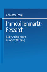 ISBN 9783824475865: Immobilienmarkt-Research – Analyse einer neuen Bankdienstleistung