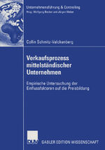 ISBN 9783824478279: Verkaufsprozess mittelständischer Unternehmen / Empirische Untersuchung der Einflussfaktoren auf die Preisbildung