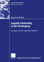 ISBN 9783824478477: Logistik-Controlling in der Versorgung - Konzeption eines modularen Systems