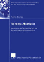 ISBN 9783824482528: Pro-forma-Abschlüsse - Herstellung der Vergleichbarkeit von Rechnungslegungsinformationen