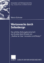 ISBN 9783824482931: Wertzuwachs durch Selbstdesign - Die erhöhte Zahlungsbereitschaft von Kunden beim Einsatz von „Toolkits for User Innovation and Design“