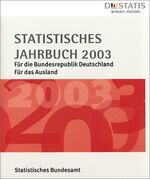 ISBN 9783824606870: Statistisches Jahrbuch für die Bundesrepublik Deutschland und für das Ausland - Schuber 2003