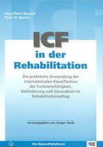 ISBN 9783824804481: ICF in der Rehabilitation - Die praktische Anwendung der internationalen Klassifikation der Funktionsfähigkeit, Behinderung und Gesundheit im Rehabilitationsalltag