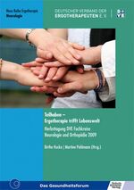 ISBN 9783824806423: Teilhaben - Ergotherapie trifft Lebenswelt – Herbsttagung DVE Fachkreise Neurologie und Orthopädie 2009