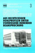 ISBN 9783824901272: Knotenverbindungen aus rechteckigen Hohlprofilen unter vorwiegend ruhender Beanspruchung