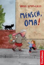 ISBN 9783825151508: Mensch, Oma! Bärbel Kempf-Luley ; mit Illustrationen von Sanne Dufft