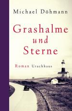 ISBN 9783825151911: Grashalme und Sterne. Roman