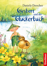 ISBN 9783825152482: Giesbert und der Gluckerbach