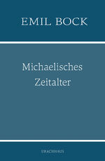 ISBN 9783825153625: Michaelisches Zeitalter