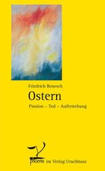 ISBN 9783825171827: Ostern - Passion - Tod - Auferstehung