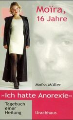 ISBN 9783825173425: Ich hatte Anorexie