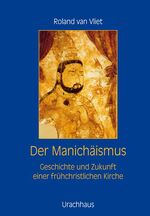 ISBN 9783825175856: Der Manichäimus
