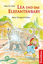 ISBN 9783825178369: Lea und das Elefantenbaby – Neue Zoogeschichten