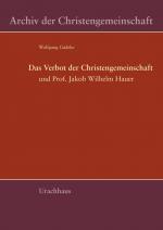 ISBN 9783825178505: Das Verbot der Christengemeinschaft – und Prof. Jakob Wilhelm Hauer