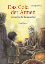 ISBN 9783825179441: Das Gold der Armen - Geschichten für das ganze Jahr