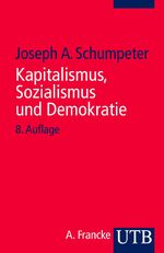 ISBN 9783825201722: Kapitalismus, Sozialismus und Demokratie