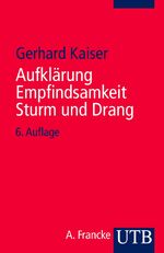 ISBN 9783825204846: Aufklärung, Empfindsamkeit, Sturm und Drang