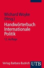 ISBN 9783825207021: Handwörterbuch Internationale Politik