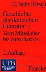 ISBN 9783825214630: Geschichte der deutschen Literatur: Kontinuität und Veränderung -... – Vom Mittelalter bis zum Barock