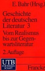 ISBN 9783825214654: Geschichte der deutschen Literatur - Kontinuität und Veränderung - Vom Mittelalter bis zur Gegenwart - Band 3 Vom Realismus zur Gegenwartsliteratur