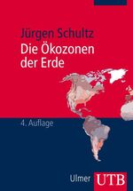 ISBN 9783825215149: Die Ökozonen der Erde