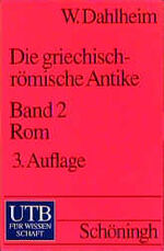 ISBN 9783825216474: Die griechisch-römische Antike - Band 2 - Stadt und Imperium: Die Geschichte Roms und seines Weltreiches