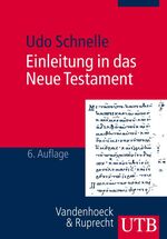 ISBN 9783825218300: Einleitung in das Neue Testament Udo Schnelle