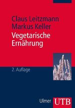 ISBN 9783825218683: Vegetarische Ernährung. 2.Auflg.