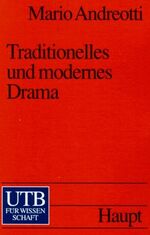 ISBN 9783825219093: Traditionelles und modernes Drama