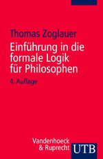 Einführung in die formale Logik für Philosophen