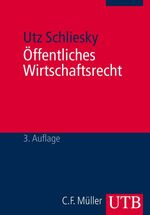 ISBN 9783825221874: Öffentliches Wirtschaftsrecht. Deutsche und europäische Grundlagen (Schaeffers Grundriss des Rechts und der Wirtschaft, Bd. 29/4)