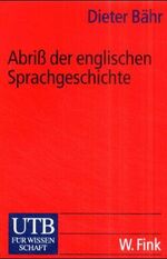 ISBN 9783825222123: Abriß der englischen Sprachgeschichte. UTB 2212.