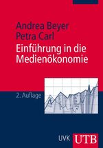 ISBN 9783825225742: Einführung in die Medienökonomie