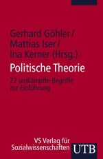 Politische Theorie – 22 umkämpfte Begriffe zur Einführung