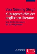 ISBN 9783825226633: Kulturgeschichte der englischen Literatur: Von der Renaissance bis zur Gegenwart (Uni-Taschenbücher M)