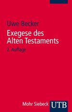 ISBN 9783825226640: Exegese des Alten Testaments: Ein Methoden- und Arbeitsbuch (Uni-Taschenbücher S): Ein Methoden- und Arbeitsbuch (UTB S (Small-Format) / Uni-Taschenbücher)