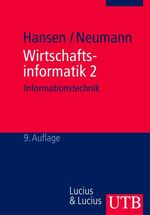 ISBN 9783825226701: Wirtschaftsinformatik 2 - Informationstechnik