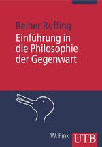 ISBN 9783825226756: Einführung in die Philosophie der Gegenwart