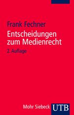Fechner, Frank (Verfasser): Entscheidung Fechner, Frank (Verfasser): Entscheidung