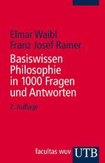 ISBN 9783825229719: Basiswissen Philosophie in 1000 Fragen und Antworten