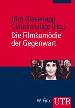 ISBN 9783825229795: Die Filmkomödie der Gegenwart