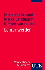 ISBN 9783825231873: Lehrer werden