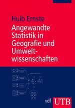 ISBN 9783825233099: Angewandte Statistik in Geografie und Umweltwissenschaften