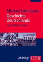 ISBN 9783825234836: Geschichte Deutschlands